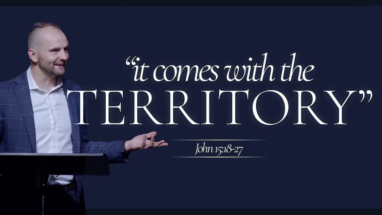 "It comes with the territory" John 15:18-27